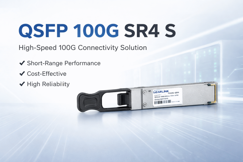 QSFP 100G SR4 S Guide Powerful 100G Connectivity Solution