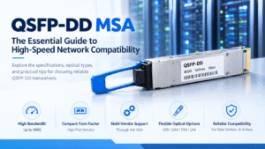 QSFP-DD MSA Essential Guide to Compatibility